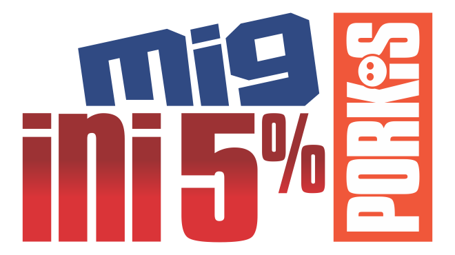 MIG INI PORKI’S 5%